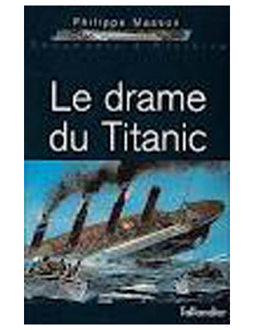 LE DRAME DU TITANIC