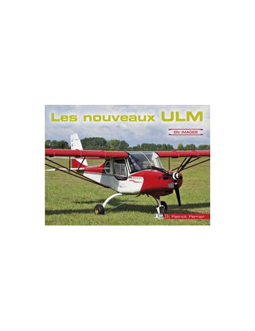 LES NOUVEAUX ULM EN IMAGES