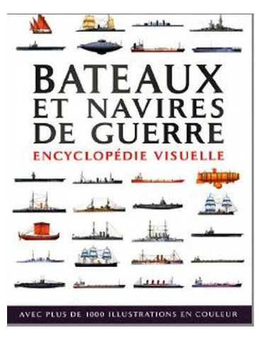 BATEAUX ET NAVIRES DE GUERRE