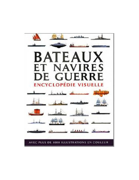 BATEAUX ET NAVIRES DE GUERRE