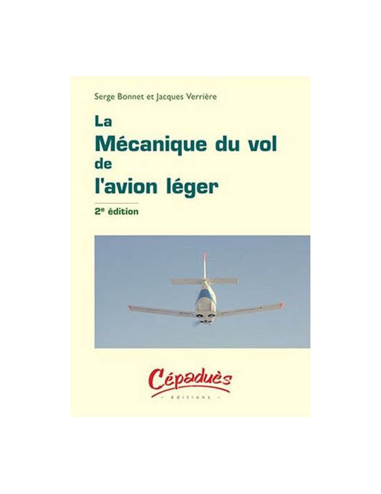 LA MECANIQUE DU VOL DE LÔAVION LEGER