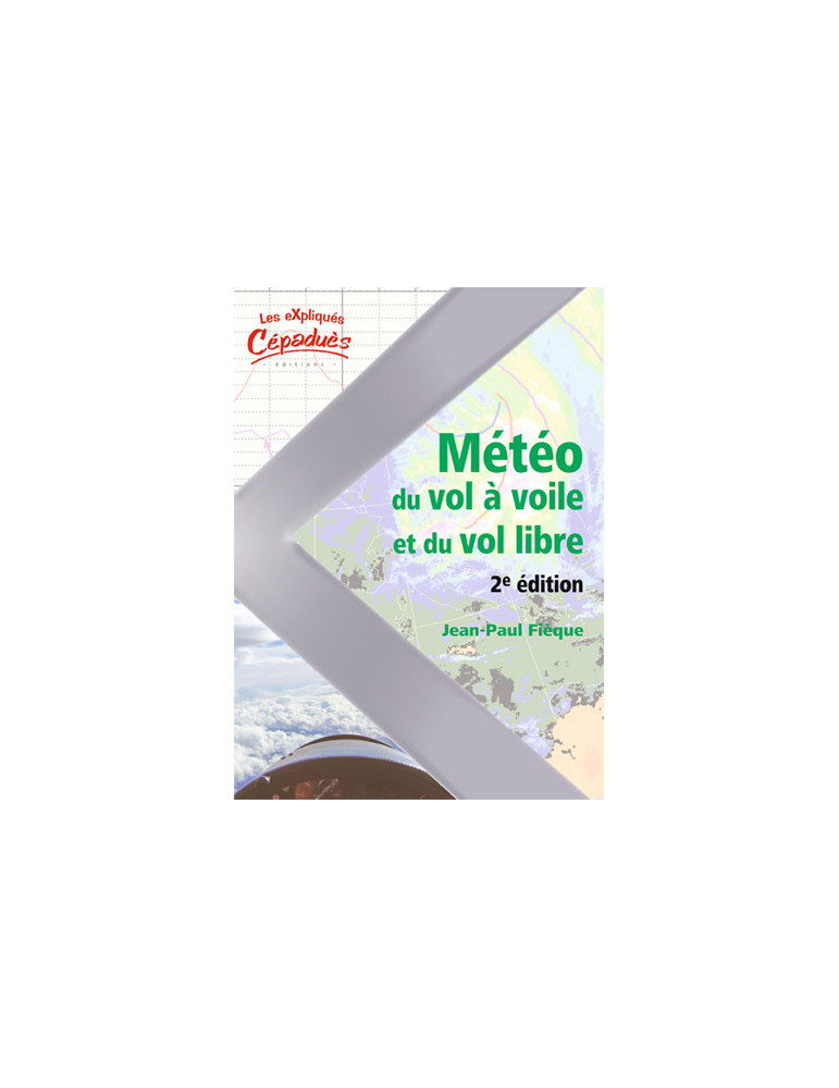 METEO DU VOL A VOILE ET DU VOL LIBRE