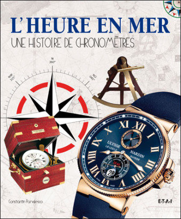 LÔHEURE EN MER - HSITOIRE DE CHRONOMETRES