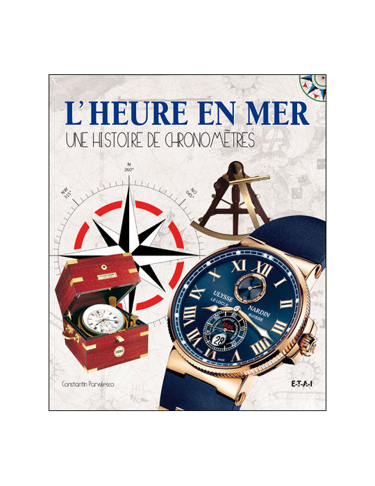 LÔHEURE EN MER - HSITOIRE DE CHRONOMETRES