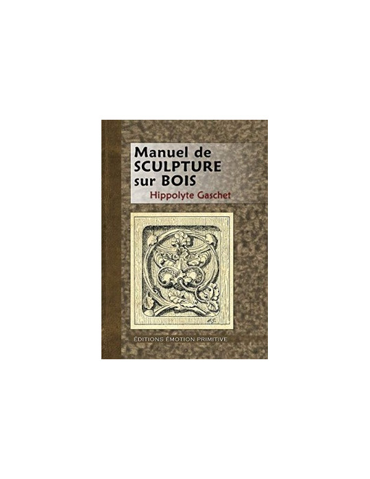 MANUEL DE SCULPTURE SUR BOIS