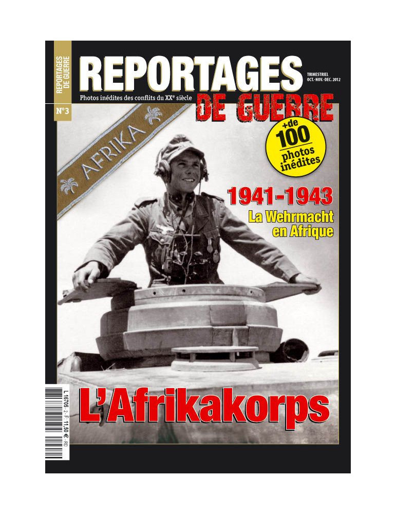 REPORTAGES DE GUERRE N¡ 3 LÔAFRIKAKORPS