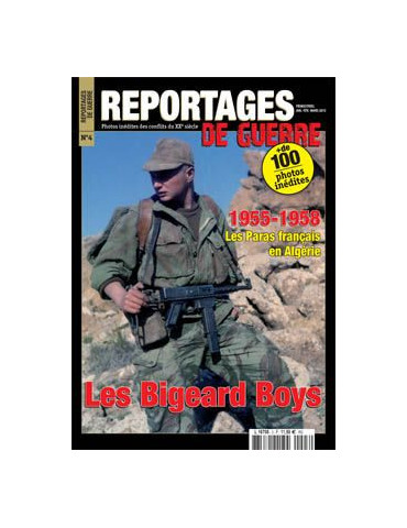 REPORTAGES DE GUERRE N¡ 4 Les Bigeard boys