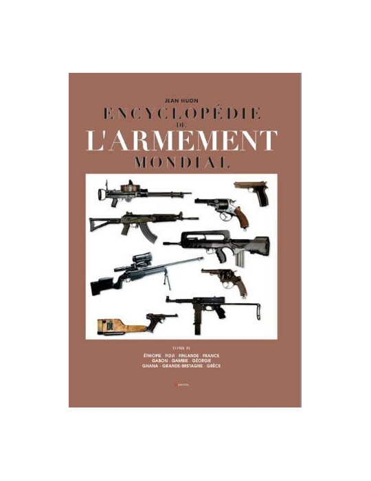 ENCYCLOPEDIE DE LÔARMEMENT MONDIAL TOME 4