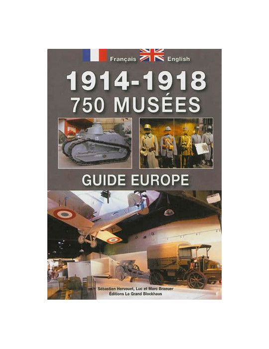 1914-1918 750 MUSEES
