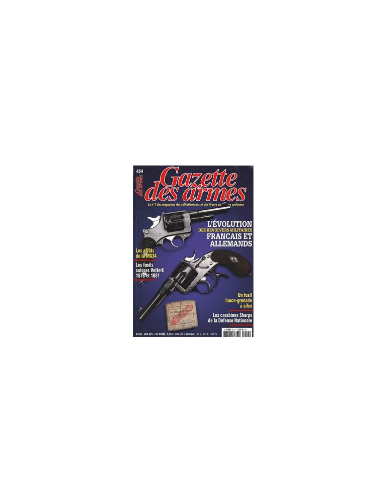 GAZETTE DES ARMES N¡ 454 JUIN 2013