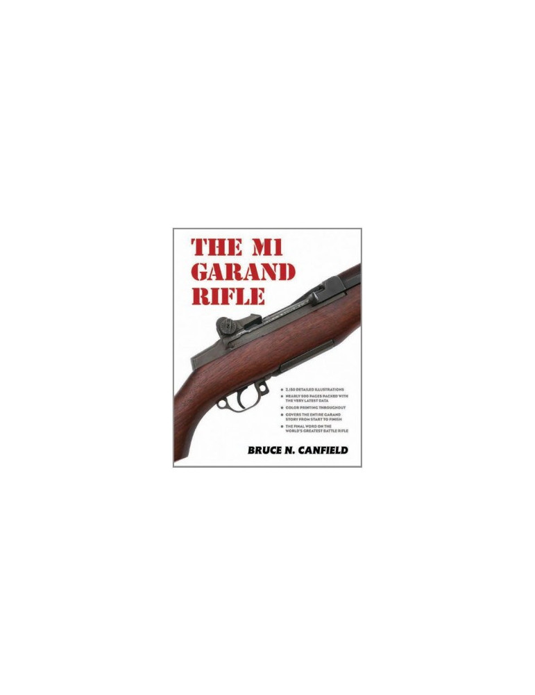 THE M1 GARAND RIFLE