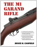 THE M1 GARAND RIFLE