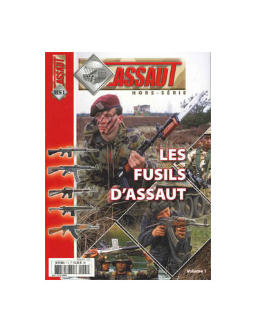 HS ASSAUT N¡ 1 - LES FUSILS DÔASSAUT TOME 1