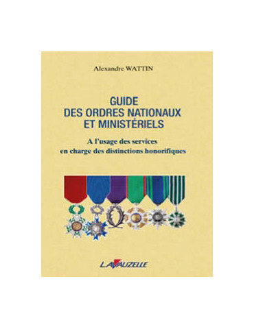GUIDE DES ORDRES NATIONAUX ET MINISTERIELS
