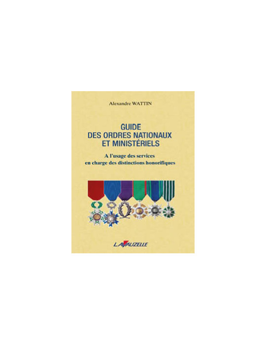 GUIDE DES ORDRES NATIONAUX ET MINISTERIELS