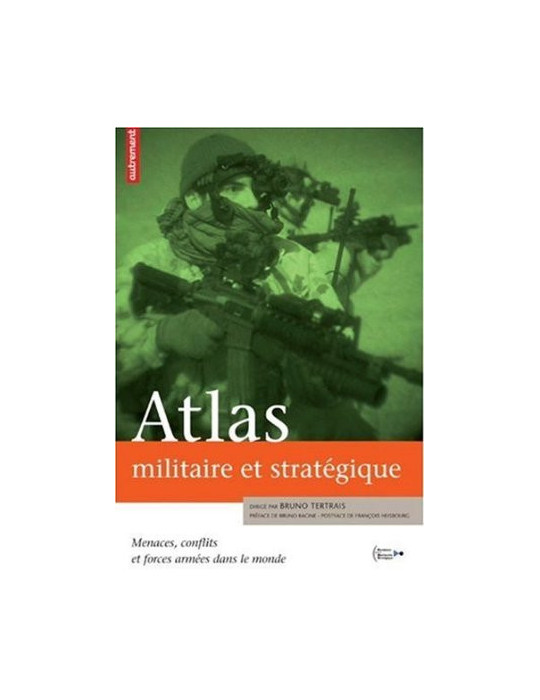 ATLAS MILITAIRE ET STRATEGIQUE