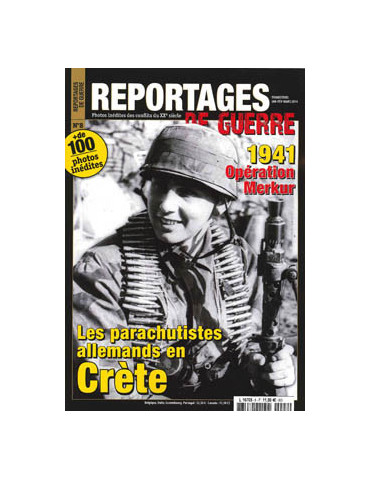 REPORTAGES DE GUERRE N¡ 8 Les parachutistes allemands en Crte