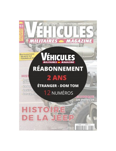 Reabonnement VEHICULES MILITAIRES Etranger 2 ans