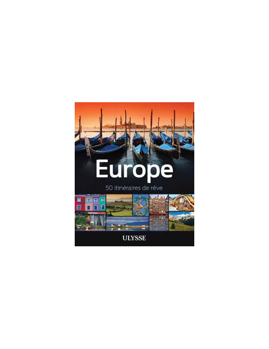 EUROPE 50 ITINERAIRES DE REVE