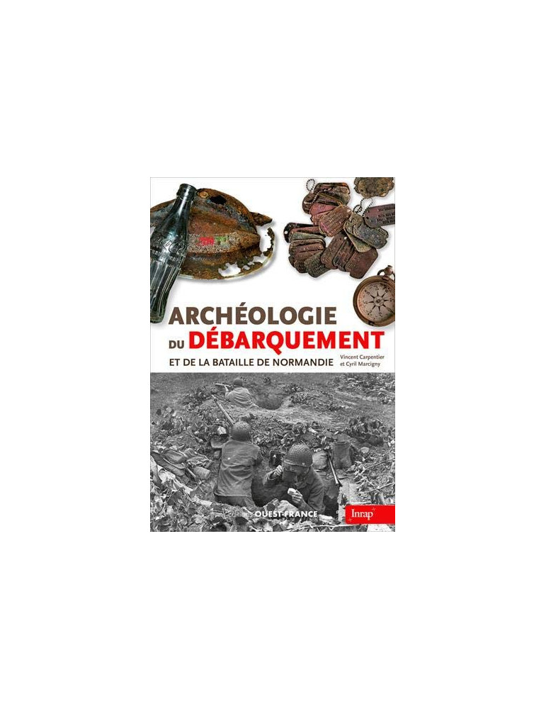 ARCHEOLOGIE DU DEBARQUEMENT ARCHEOLOGIE DU DEBARQUEMENT