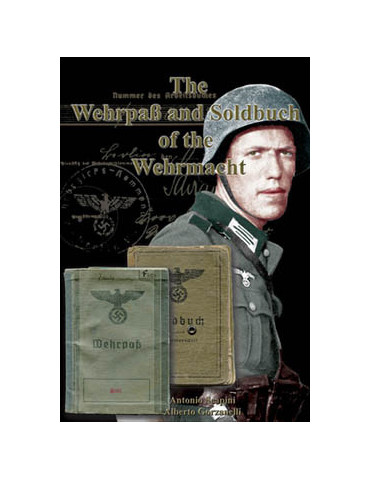 THE WEHRPASS AND SOLDBUCH OF THE WEHRMACHT