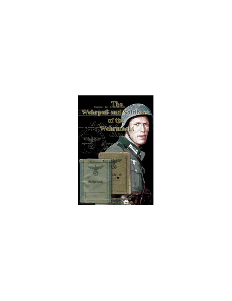THE WEHRPASS AND SOLDBUCH OF THE WEHRMACHT THE WEHRPASS AND SOLDBUCH OF THE WEHRMACHT
