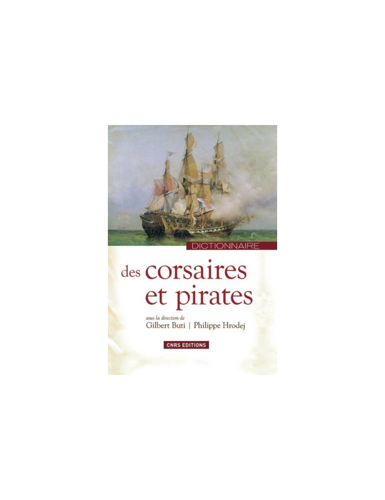 DICTIONNAIRE DES CORSAIRES ET DES PIRATES