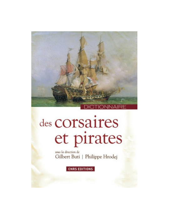 DICTIONNAIRE DES CORSAIRES ET DES PIRATES