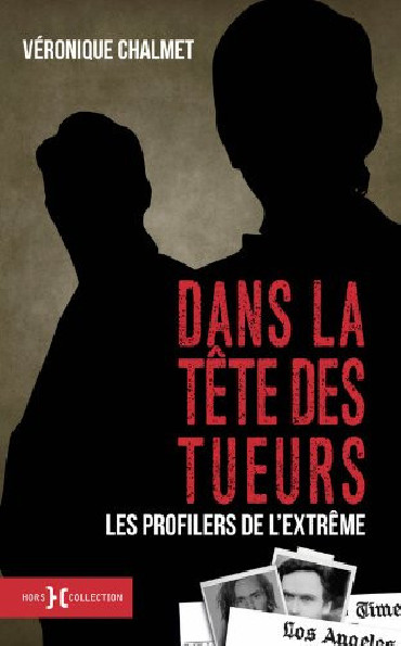 DANS LA TETE DES TUEURS