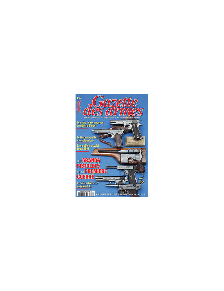 GAZETTE DES ARMES N¡466 JUILLET AOUT 201 GAZETTE DES ARMES N¡466 JUILLET AOUT 201