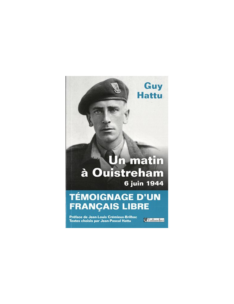 UN MATIN A OUISTREHAM - 6 JUIN 1944
