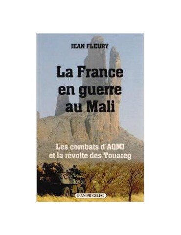 LA FRANCE EN GUERRE AU MALI