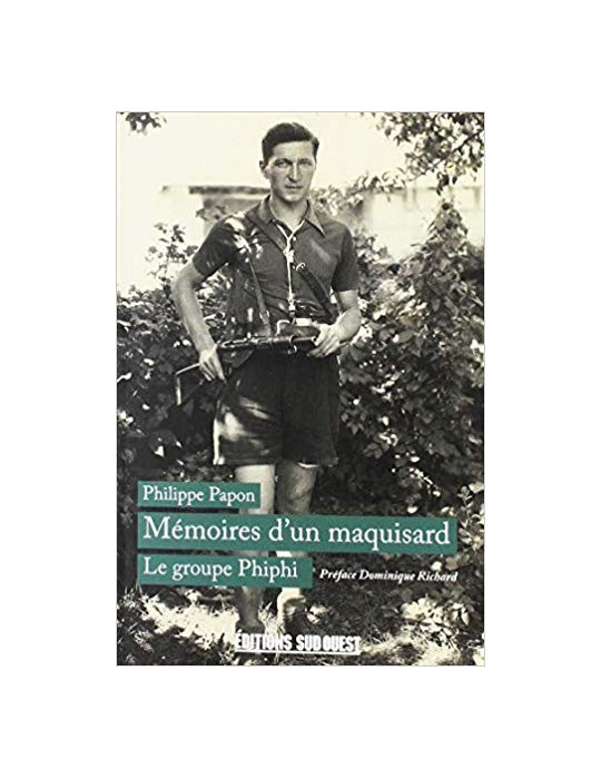 MEMOIRES DÔUN MAQUISARD