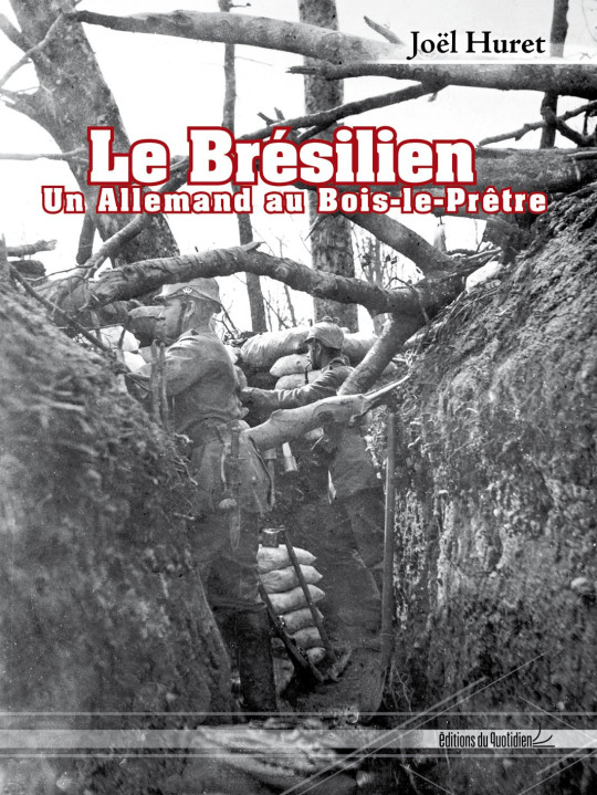 LE BRESILIEN - UN ALLEMAND AU BOIS LE PRETRE