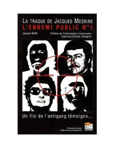 LA TRAQUE DE JACQUES MESRINE - ENNEMI PUBLIC N¡1