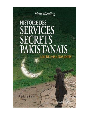 HISTOIRE DES SERVICES SECRETS PAKISTANAIS