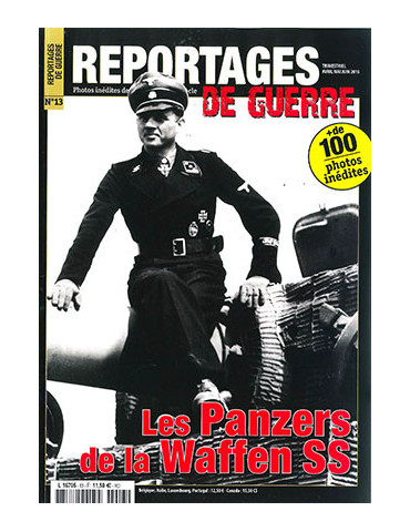 REPORTAGES DE GUERRE N¡13 Les Panzers de la Waffen SS