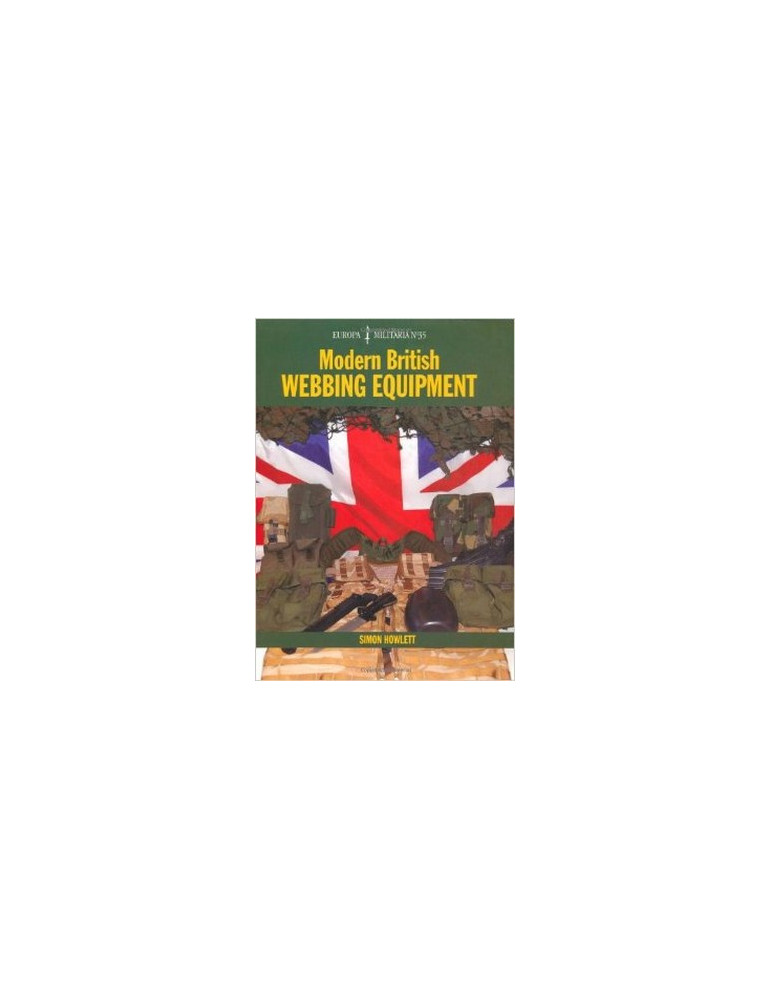 MODERN BRITISH WEBBING EQUIPMENT MODERN BRITISH WEBBING EQUIPMENT