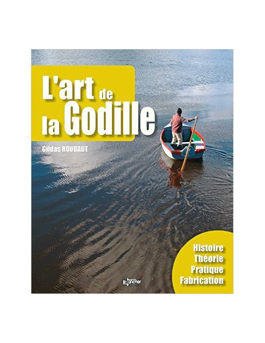 L ART DE LA GODILLE