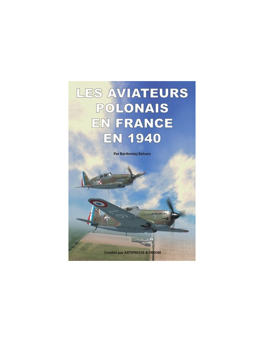 LES AVIATEURS POLONAIS EN FRANCE EN 1940