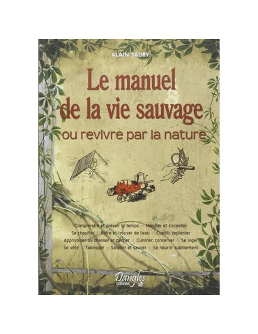 LE MANUEL DE LA VIE SAUVAGE