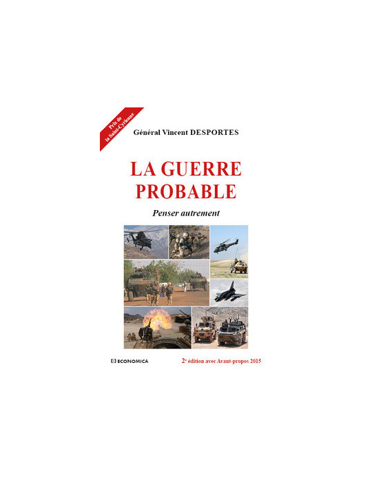 LA GUERRE PROBABLE - PENSER AUTREMENT