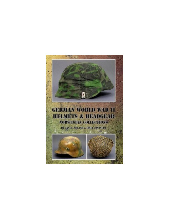 GERMAN WORLD WAR II HELMETS & HEADGEAR