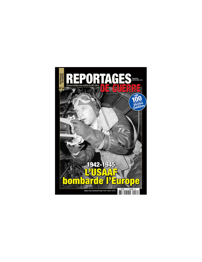REPORTAGES DE GUERRE N¡16 1942-1945 - LÔUSAAF bombarde lÔEurope