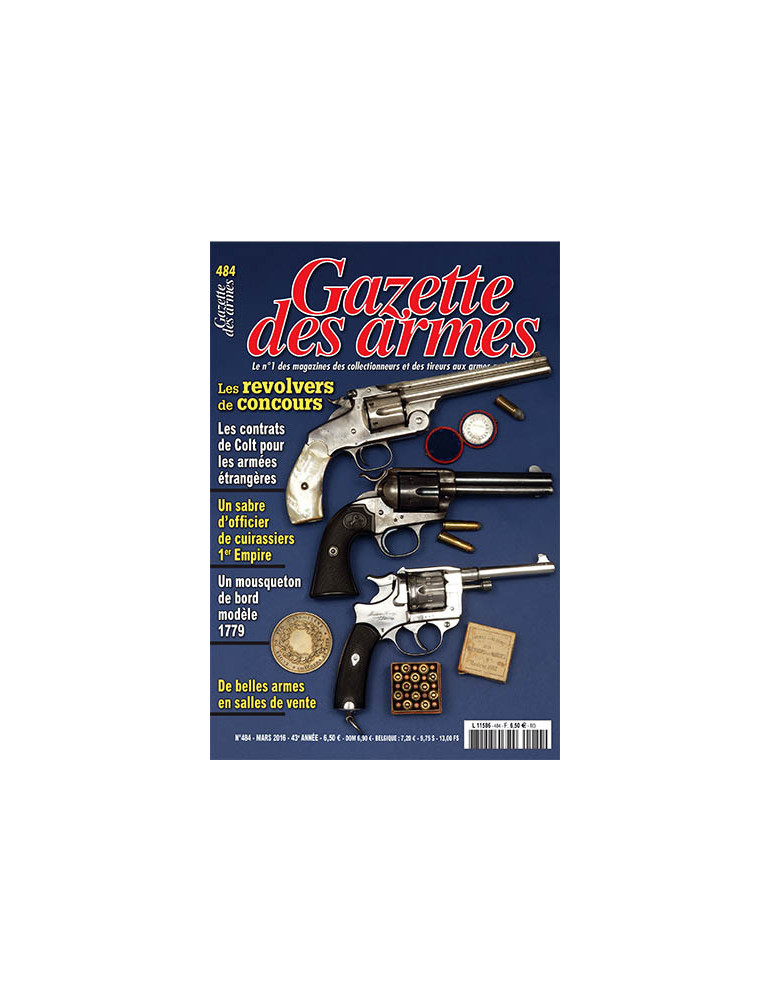 GAZETTE DES ARMES N¡484 MARS 2016 GAZETTE DES ARMES N¡484 MARS 2016