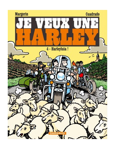 Je veux une Harley Tome 4 - Harleyluia !