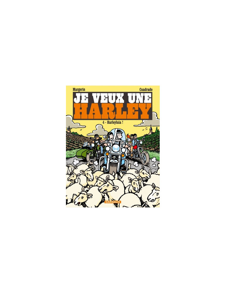 Je veux une Harley Tome 4 - Harleyluia !