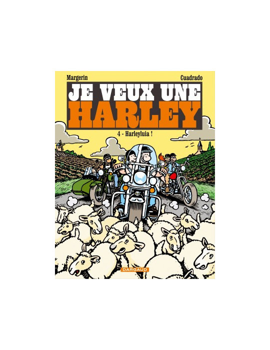 Je veux une Harley Tome 4 - Harleyluia !