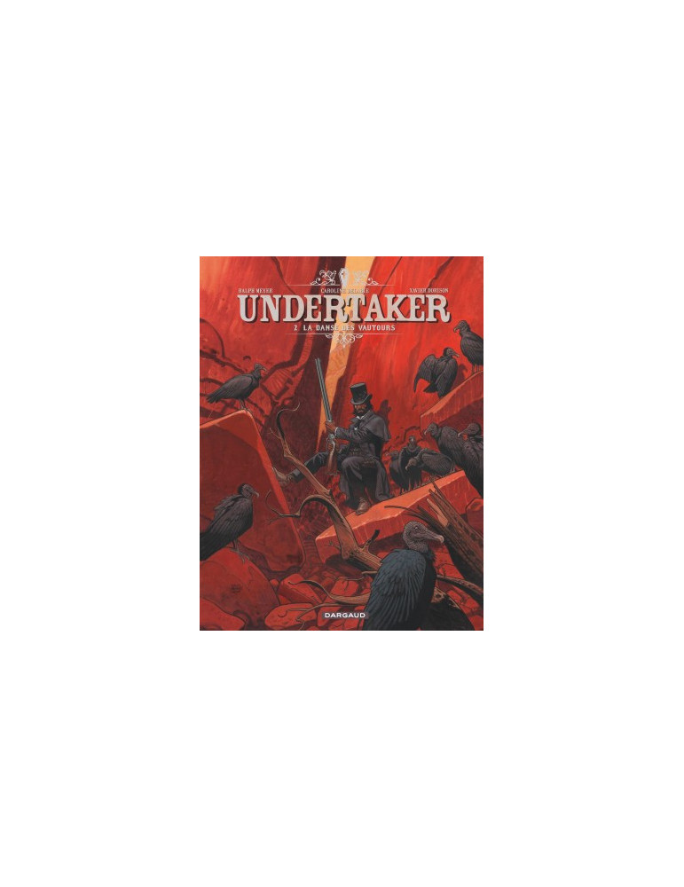 UNDERTAKER Tome 2 - La Danse des vautours