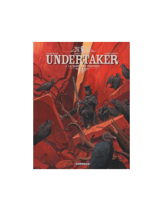 UNDERTAKER Tome 2 - La Danse des vautours